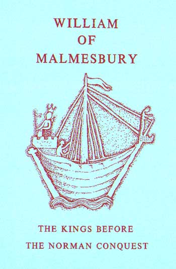 Malmesbury: The Kings Before the Norman Conquest