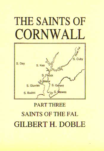 The Saints of Cornwall Volume 3: The Saints of The Fal.