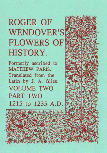 Roger of Wendover's Flowers of History Volume 2: Part 2: 121