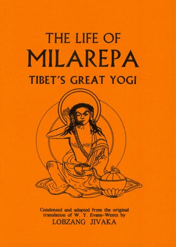 Life of Milarepa: Tibet's Great Yogi