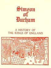 Simeon of Durham: A History of the Kings of England