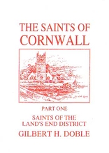 The Saints of Cornwall Volume 1: Land's End District