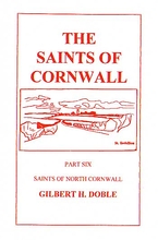 The Saints of Cornwall Volume 6: North Cornwall