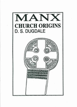 Manx Church Origins