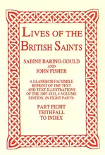 Lives of The British Saints. Volume 8 of 8: Teithfall to Ind