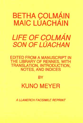 Betha Colmain Maic Luachan; Life of Colman Son of Luachan