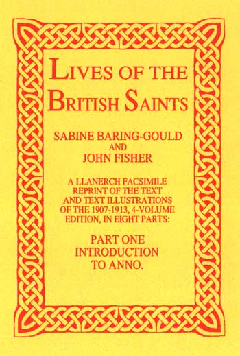 Lives of The British Saints. Volume 1 of 8: Intro to Anno