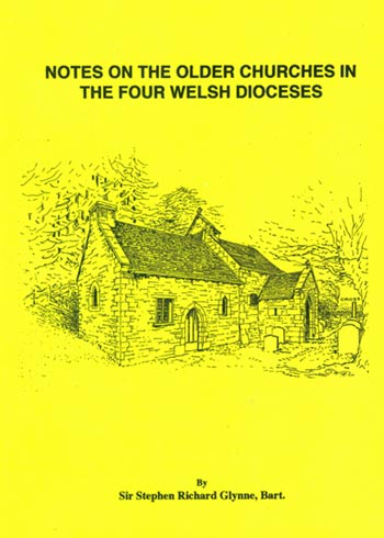 Notes on the Older Churches in the Four Welsh Dioceses 2 vol set