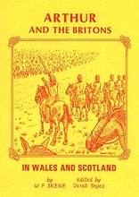 Arthur & The Britons In Wales and Scotland