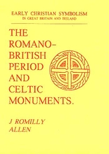 The Romano-British Period and Celtic Monuments