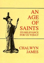 An Age of Saints - Its relevance for us today