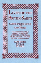 Lives of The British Saints. Volume 7 of 8: Nectan to Teilo