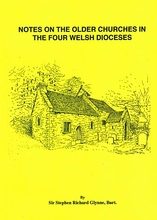 Notes on the Older Churches in the Four Welsh Dioceses 2 vol set