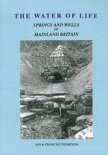The Water of Life: Springs and Wells of Mainland Britain