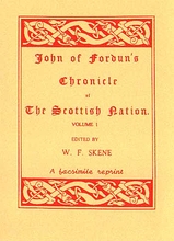 John of Fordun's Chronicle of The Scottish Nation in 2 Volumes